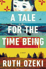 a tale for the time being by ruth ozeki